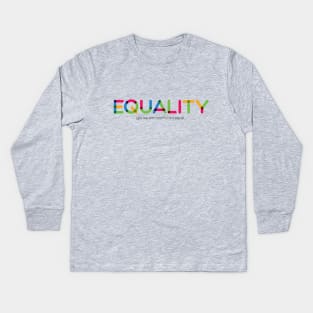 Equality Kids Long Sleeve T-Shirt